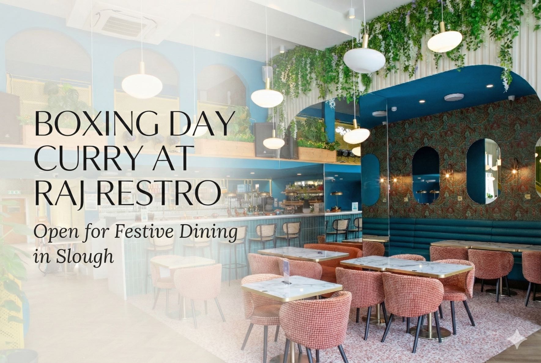 Christmas Day & Boxing Day : Is Raj Open for Festive Dining?